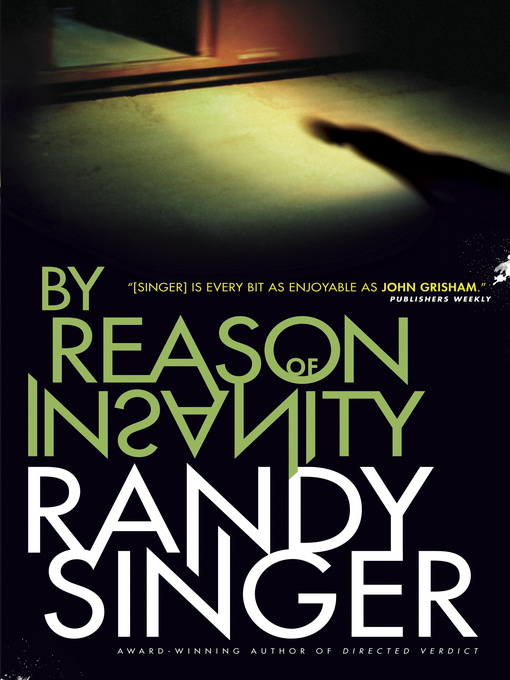 Title details for By Reason of Insanity by Randy Singer - Wait list